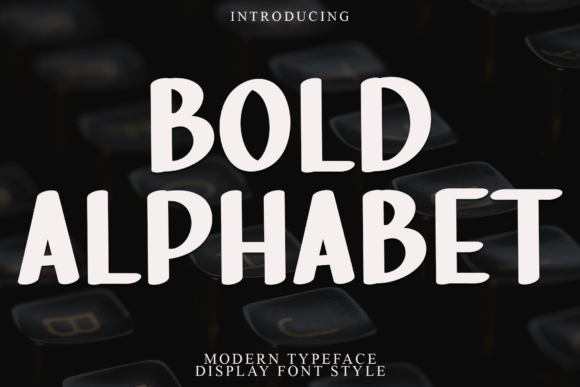 Bold Alphabet: A Display Font That Brings Weight to Editorial Design