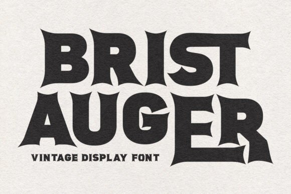 Brist Auger: A Display Font That Gives Campaign Headlines Real Weight
