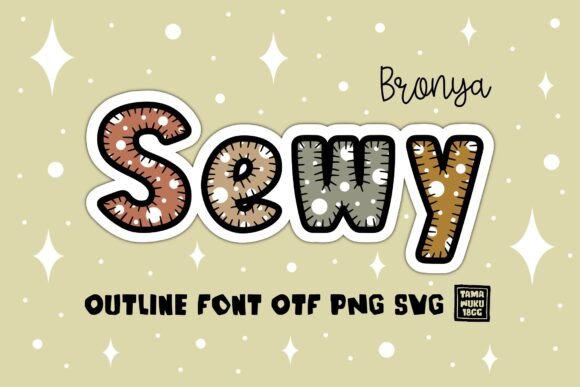 Bronya Sewy: An Outline Display Font for Playful Branding