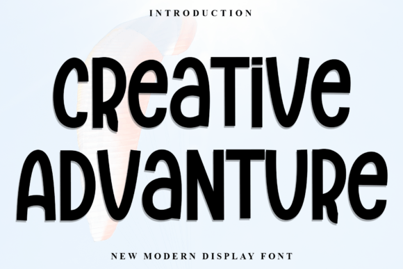 Creative Advanture: A Playful Display Font for Digital Branding