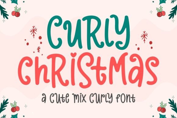 Curly Christmas: A Display Font That Makes Your Holiday Campaign Instantly Recognizable