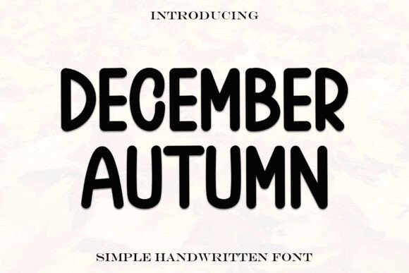 December Autumn: A Handwritten Display Font for Web Designers