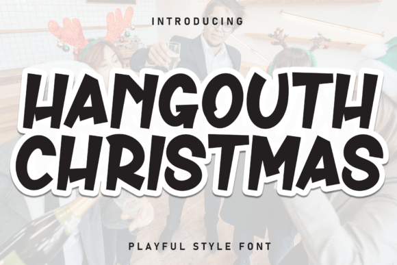 Hangouth Christmas: A Handwritten Display Font That Makes Your Small Business Brand Stand Out