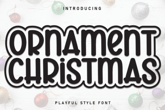Ornament Christmas: A Playful Display Font for Holiday Branding