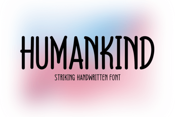 Using Humankind: A Handwritten Display Font for Modern Web Design