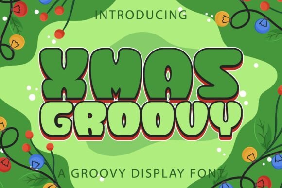 Xmas Groovy: A Playful Display Font That Brings Personality to Branding Projects